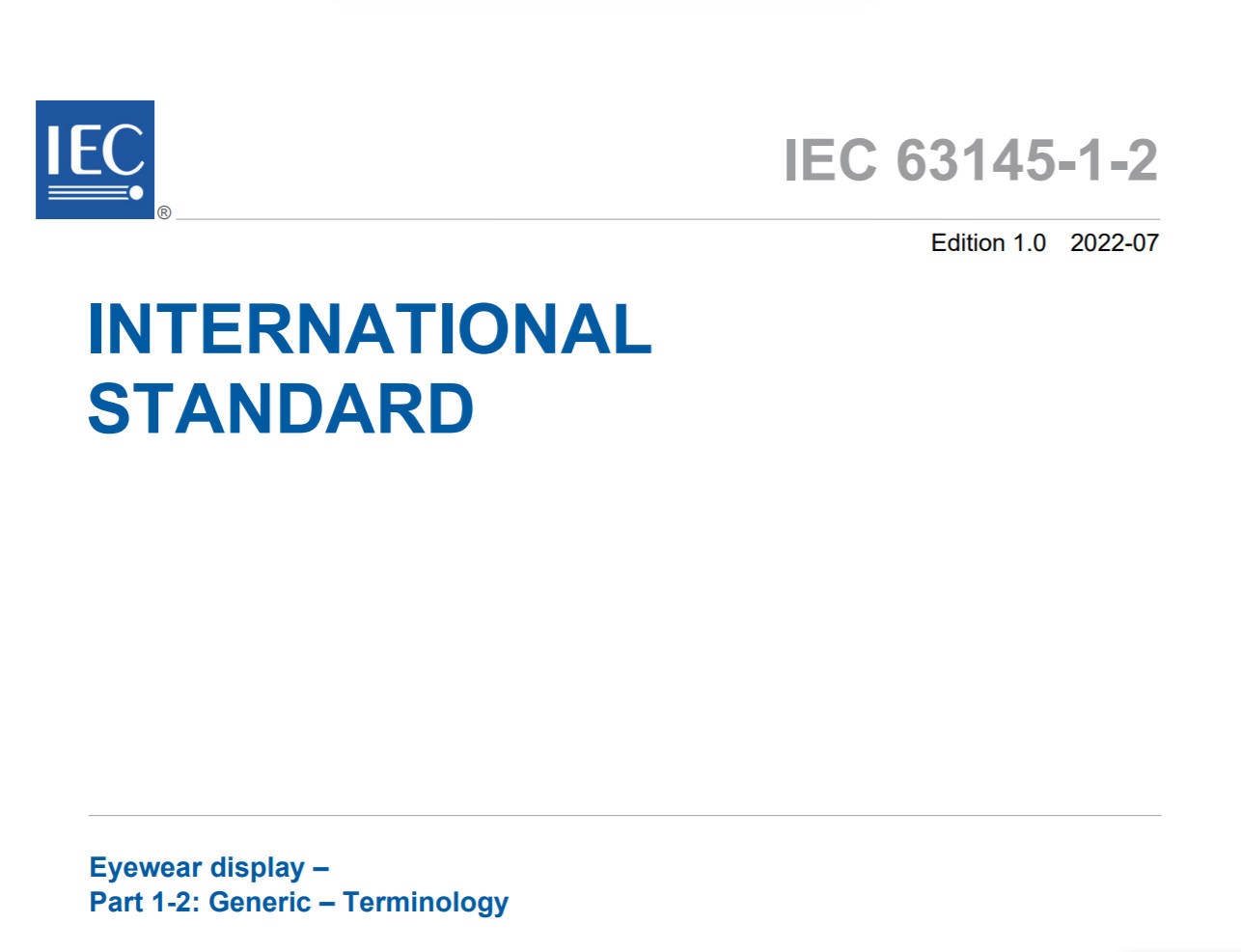 国际电工委员会(IEC)发布眼戴显示标准